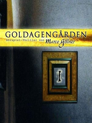 cover image of Goldagengarden, Folge 1